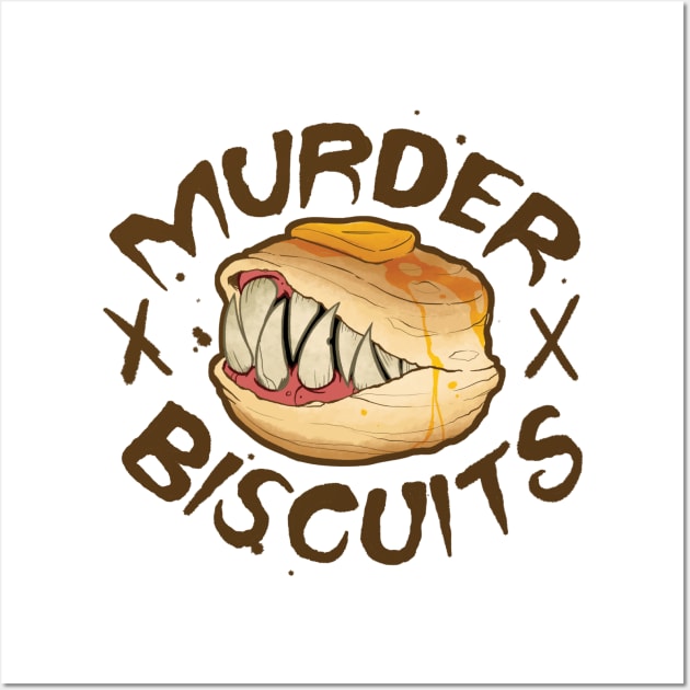 The Murder Biscuits Wall Art by The Mages of Rage